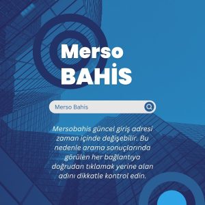 merso bahis arama sonuçları